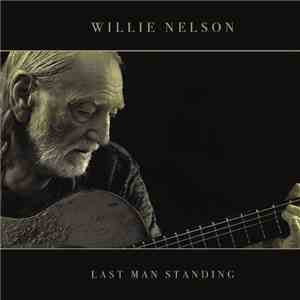 Willie Nelson - Last Man Standing album