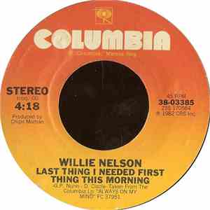 Willie Nelson - Last Thing I Needed First Thing This Morning / Old Fords And A Natural Stone album