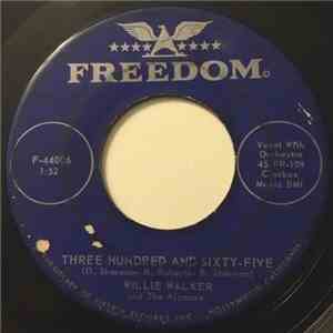 Willie Walker And The Alpacas - Money Mad Man / Three Hundred And Sixty-Five album