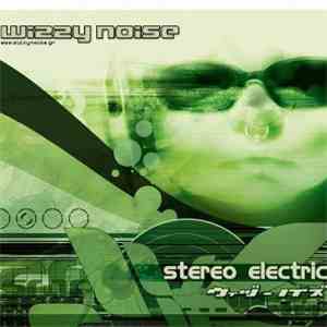 Wizzy Noise - Stereo Electric album