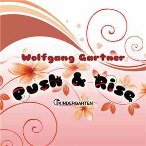 Wolfgang Gartner - Push & Rise album