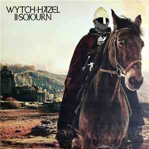 Wytch Hazel - II: Sojourn album