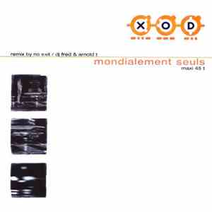 XOD - Mondialement Seuls album