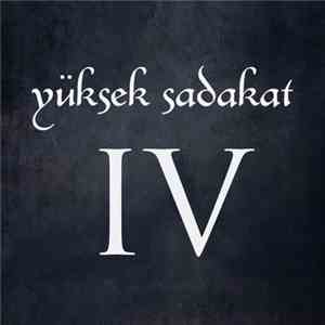 Yüksek Sadakat - IV album