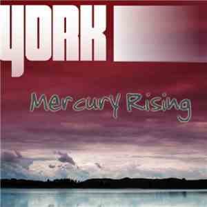 York - Mercury Rising album