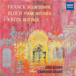 Zina Schiff, Cameron Grant , Franck, Bloch, Krein - Franck Bloch Krein album