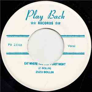 Zuzu Bollin - Why Don't You Eat Where You Slept Last Night album