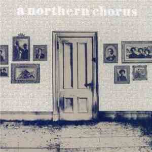 A Northern Chorus - Before We All Go To Pieces album