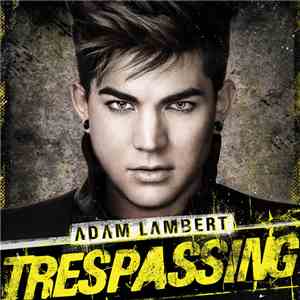 Adam Lambert - Trespassing album