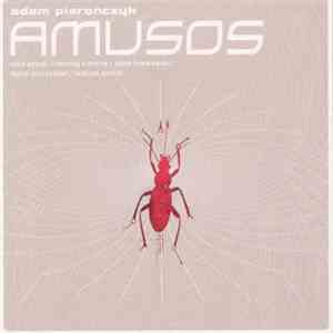 Adam Pieronczyk - Amusos album