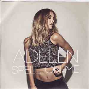 Adelén - Spell On Me album
