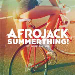 Afrojack Ft. Mike Taylor  - SummerThing! album