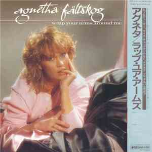 Agnetha Fältskog - Wrap Your Arms Around Me album