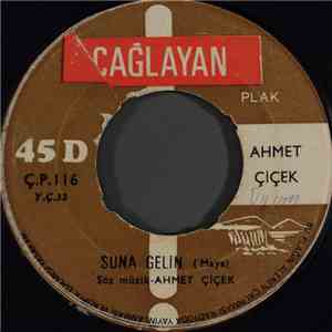 Ahmet Çiçek - Suna Gelin album