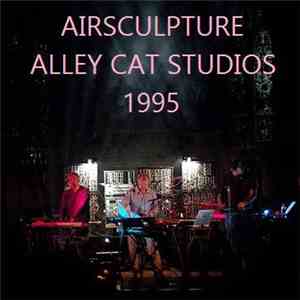 Airsculpture - Alley Cat Studios 1995 album
