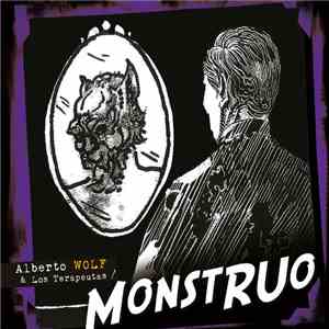 Alberto Wolf Y Los Terapeutas - Monstruo album