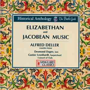 Alfred Deller, Desmond Dupré, Gustav Leonhardt, Consort Of Viols - Elizabethan And Jacobean Music album