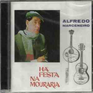 Alfredo Marceneiro - Há Festa Na Mouraria album