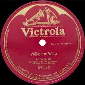Alma Gluck - Will-O-The-Wisp album