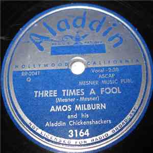 Amos Milburn And His Aladdin Chickenshackers - Let Me Go Home, Whiskey / Three Times A Fool album
