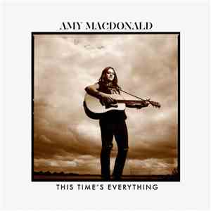 Amy MacDonald - This Time’s Everything album