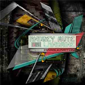 Andrey Mute - Landmine album