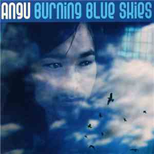 Angu - Burning Blue Skies album