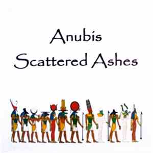 Anubis  - Scattered Ashes album