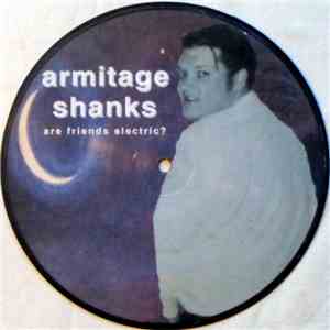 Armitage Shanks  - Are Friends Electric? album