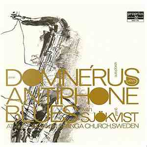 Arne Domnérus With Gustaf Sjökvist - Antiphone Blues album