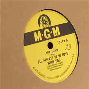 Art Lund - I'll Always Be In Love With You / What’ll I Do album