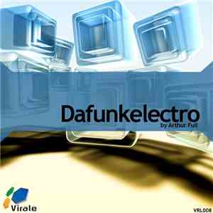 Arthur Full - Dafunkelectro album