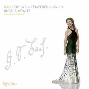 Bach, Angela Hewitt - The Well-Tempered Clavier (New 2008 Recording) album