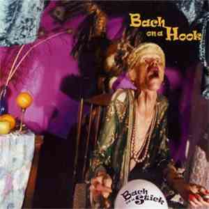 Bach On A Hook - Bach On A Stick album