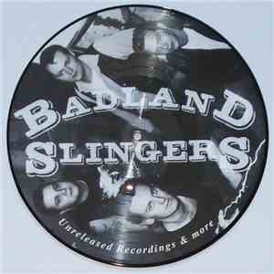 Badland Slingers - Unreleased Recordings & More album