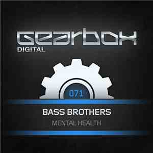 Bass Brothers  - Mental Health album