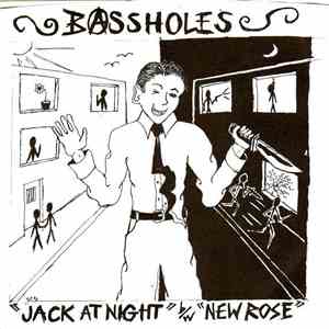 Bassholes - Jack At Night / New Rose album