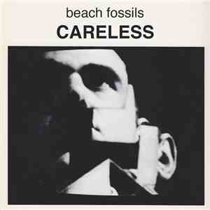 Beach Fossils - Careless album