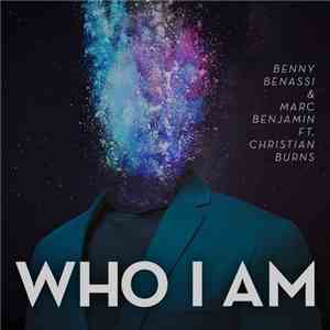 Benny Benassi & Marc Benjamin Ft. Christian Burns - Who I Am album