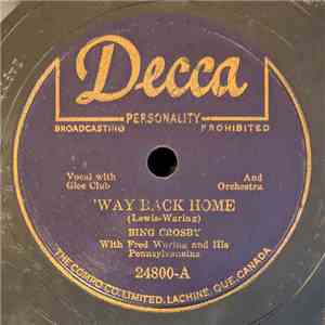 Bing Crosby With Fred Waring And His Pennsylvanians - 'Way Back Home / The Iowa Indian Song album