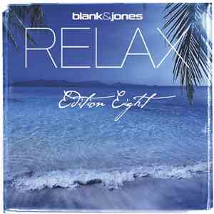 Blank & Jones - Relax (Edition Eight) album