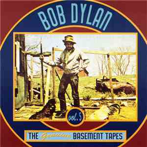 Bob Dylan - The Genuine Basement Tapes Vol. 5 album