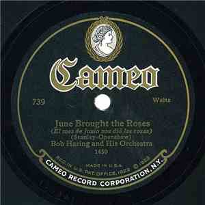 Bob Haring And His Orchestra - June Brought The Roses / Carolina Sweetheart Waltz album