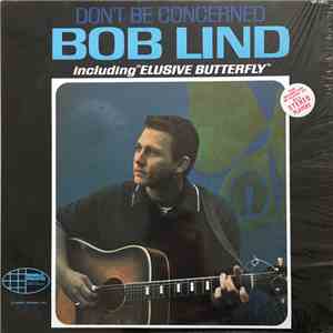 Bob Lind - Don't Be Concerned album