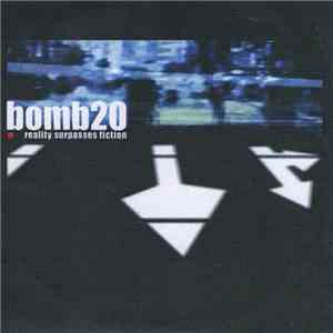 bomb20 - Reality Surpasses Fiction album