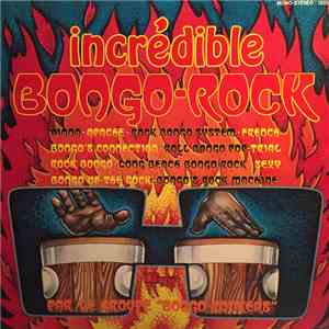 Bongo-Rockers - Incrédible Bongo-Rock album
