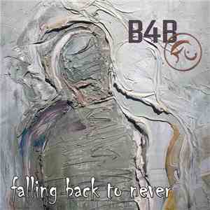Born for Bliss - Falling Back To Never album