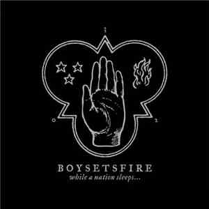 Boysetsfire - While A Nation Sleeps... album