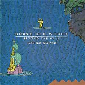 Brave Old World - Beyond The Pale album