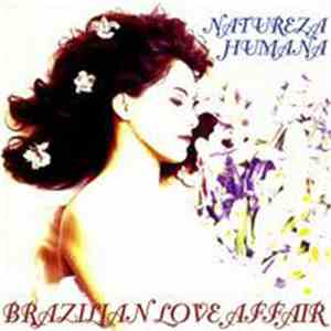 Brazilian Love Affair - Natureza Humana album